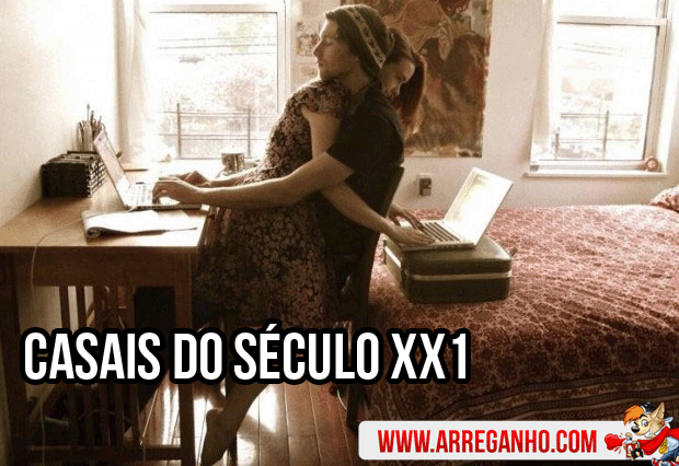 Como São os Casais do Século 21?