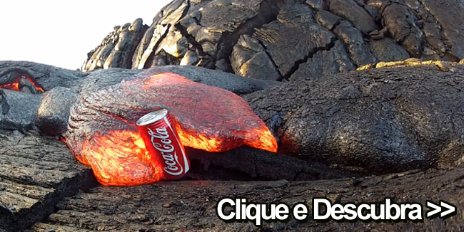 O que acontece com uma lata de coca-cola nas lavas de um vulcão?