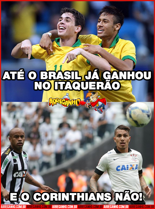 Até o Brasil já ganhou e o Corinthians não