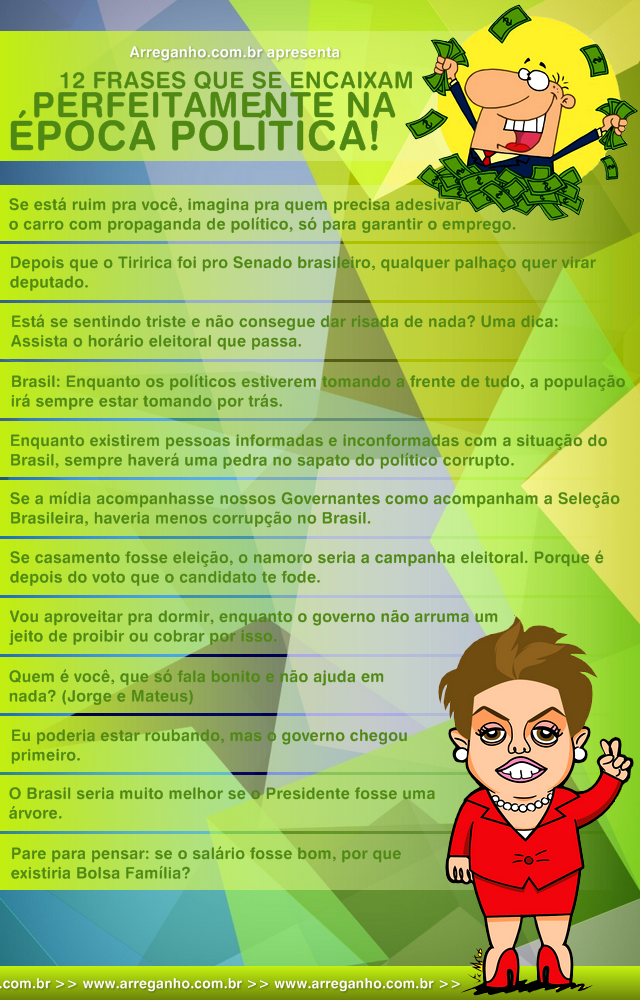 12 Frases que se encaixam perfeitamente na época política!
