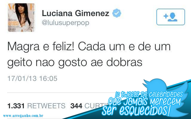 10 Tweets de celebridades que jamais devem ser esquecidos!