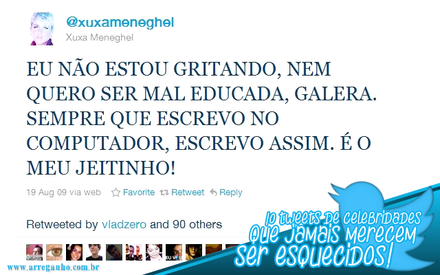 10 Tweets de celebridades que jamais devem ser esquecidos!