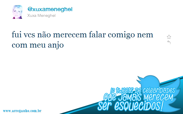 10 Tweets de celebridades que jamais devem ser esquecidos!