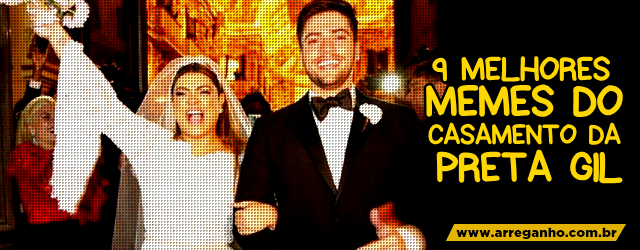 9 melhores memes do casamento da Preta Gil