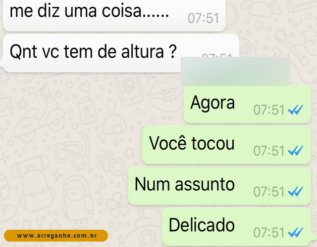 Quando falam sobre a minha altura...